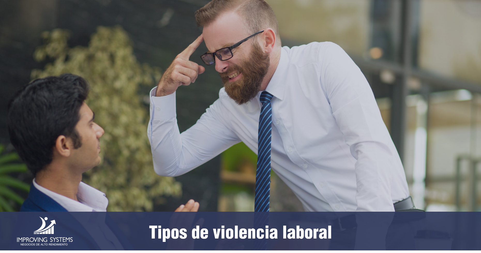 Tipos de violencia laboral - Improving Systems